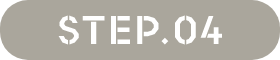 STEP.04
